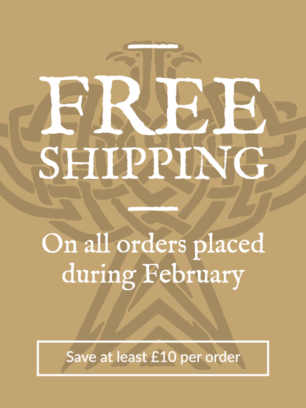 Free shipping on all orders placed during February. Save at least £10 per order